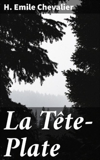 Enlarge image Cover: La Tête-Plate - Good Press
