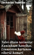 Cover: Talvi-iltain tarinoita: Kuninkaan hansikas. Linnaisten kartanon viheri&auml; kamari - Good Press