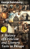 Cover: A History of Criticism and Literary Taste in Europe - Good Press