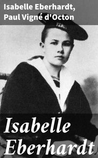 Abbildung von: Isabelle Eberhardt - Good Press