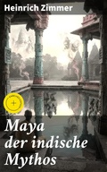 Cover: Maya der indische Mythos - Good Press