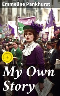 Cover: My Own Story - Good Press