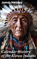 Cover: Calendar History of the Kiowa Indians - Good Press