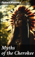 Cover: Myths of the Cherokee - Good Press