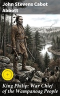 Cover: King Philip: War Chief of the Wampanoag People - Good Press