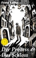 Cover: Der Prozess & Das Schloss - Good Press