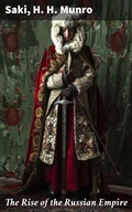 Cover: The Rise of the Russian Empire - Good Press