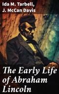 Cover: The Early Life of Abraham Lincoln - Good Press