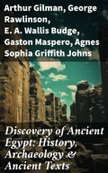 Cover: Discovery of Ancient Egypt: History, Archaeology & Ancient Texts - Good Press