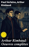Cover: Arthur Rimbaud: Oeuvres compl&egrave;tes - Good Press