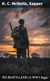 Abbildung von: NO MAN'S LAND (A WW1 Saga) - Good Press