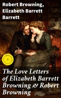 Cover: The Love Letters of Elizabeth Barrett Browning & Robert Browning - Good Press