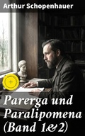 Cover: Parerga und Paralipomena (Band 1&2) - Good Press
