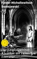 Cover: Der Gro&szlig;inquisitor: Klassiker der russischen Literatur - Good Press