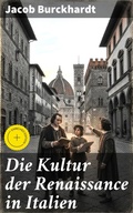 Cover: Die Kultur der Renaissance in Italien - Good Press