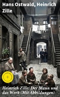 Cover: Heinrich Zille: Der Mann und das Werk (Mit Abbildungen) - Good Press