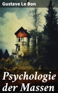 Cover: Psychologie der Massen - Good Press