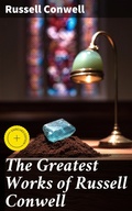 Cover: The Greatest Works of Russell Conwell - Good Press