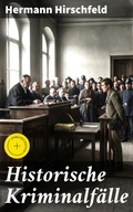 Cover: Historische Kriminalf&auml;lle - Good Press