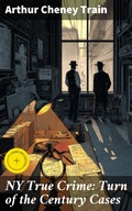 Cover: NY True Crime: Turn of the Century Cases - Good Press