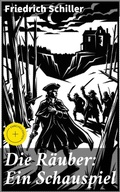 Cover: Die R&auml;uber: Ein Schauspiel - Good Press