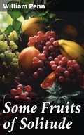Cover: Some Fruits of Solitude - Good Press