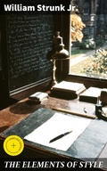 Cover: THE ELEMENTS OF STYLE - Good Press