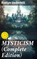 Cover: MYSTICISM (Complete Edition) - Good Press