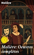 Cover: Moli&egrave;re: Oeuvres compl&egrave;tes - Good Press