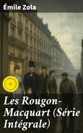 Cover: Les Rougon-Macquart (S&eacute;rie Int&eacute;grale) - Good Press