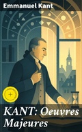 Cover: KANT: Oeuvres Majeures - Good Press