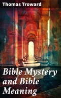 Cover: Bible Mystery and Bible Meaning - Good Press