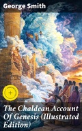 Cover: The Chaldean Account Of Genesis (Illustrated Edition) - Good Press