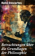 Cover: Betrachtungen &uuml;ber die Grundlagen der Philosophie - Good Press