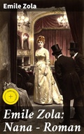 Cover: Emile Zola: Nana - Roman - Good Press