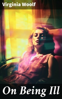 Enlarge image Cover: On Being Ill - Good Press