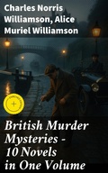 Cover: British Murder Mysteries - 10 Novels in One Volume - Good Press