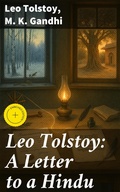 Cover: Leo Tolstoy: A Letter to a Hindu - Good Press