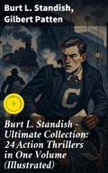 Cover: Burt L. Standish - Ultimate Collection: 24 Action Thrillers in One Volume (Illustrated) - Good Press