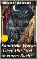 Cover: S&auml;mtliche Werke (&Uuml;ber 190 Titel in einem Buch) - Good Press