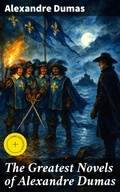 Cover: The Greatest Novels of Alexandre Dumas - Good Press