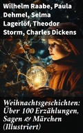 Cover: Weihnachtsgeschichten: &Uuml;ber 100 Erz&auml;hlungen, Sagen & M&auml;rchen (Illustriert) - Good Press