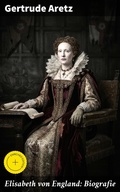 Cover: Elisabeth von England: Biografie - Good Press