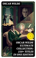 Cover: OSCAR WILDE Ultimate Collection: 250+ Titles in One Edition - DigiCat