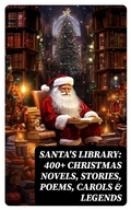 Cover: Santa's Library: 400+ Christmas Novels, Stories, Poems, Carols & Legends - DigiCat