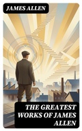 Cover: The Greatest Works of James Allen - DigiCat