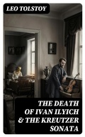 Cover: The Death of Ivan Ilyich & The Kreutzer Sonata - DigiCat