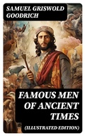 Cover: Famous Men of Ancient Times (Illustrated Edition) - DigiCat