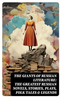 Cover: The Giants of Russian Literature: The Greatest Russian Novels, Stories, Plays, Folk Tales & Legends - DigiCat