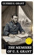 Cover: The Memoirs of U. S. Grant - DigiCat